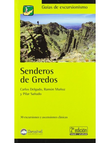 Senderos de gredos 30 excursiones y ascensiones clasicas