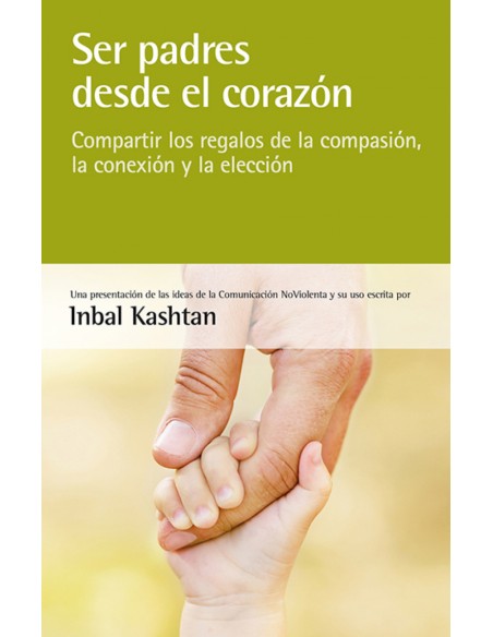 Ser padres desde el corazon