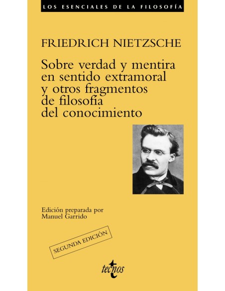 Sobre verdad y mentira en sentido extramoral y otros fragmentos de filosofia del conocimiento