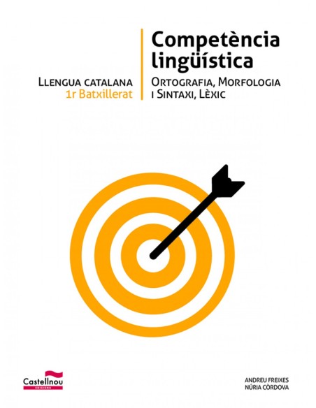 PROVA LLENGUA 1RBATXILLERAT COMPETENCIAS LINGUISTICAS