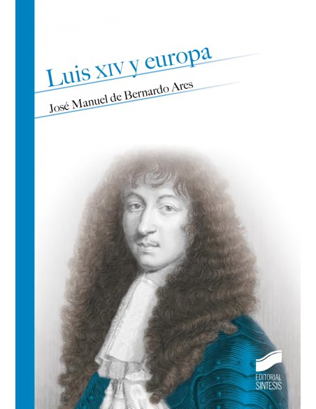 LUIS XIV Y EUROPA