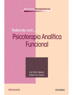 TRATANDO CON PSICOTERAPIA ANALITICA FUNCIONAL