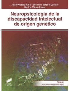 NEUROPSICOLOGIA DISCAPACIDAD INTELECTUAL ORIGEN GENETICO