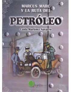 MARCUS MARC Y LA RUTA DEL PETROLEO