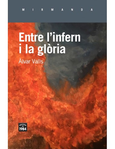 Entre l infern i la gloria