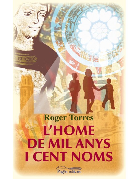 Home de mil anys i cent noms l 