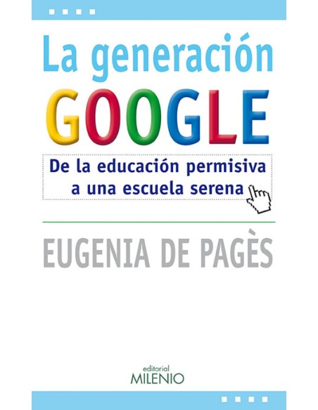 La generacion Google
