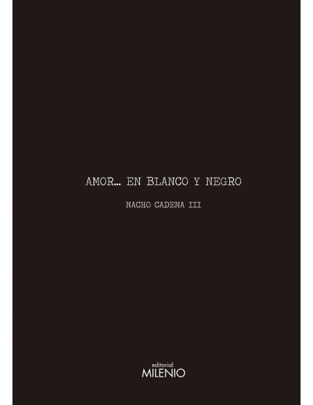 Amor en blanco y negro