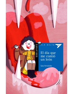 El dia que me comio un leon