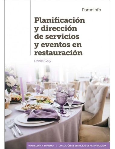 PLANIFICACION Y DIRECCION DE SERVICIOS Y EVENTOS EN RESTAURACION