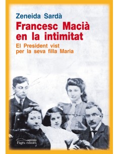 Francesc macia en la intimitat