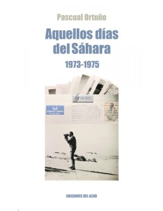 AQUELLOS DIAS DEL SAHARA 1974 1975