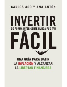 Invertir de forma inteligente nunca fue tan facil