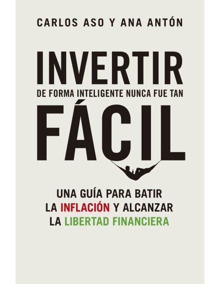 Invertir de forma inteligente nunca fue tan facil