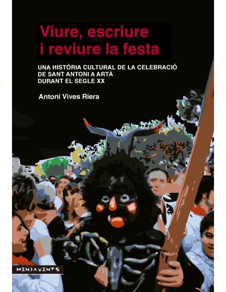Viure escriure i reviure la festa