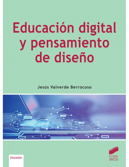 EDUCACION DIGITAL Y PENSAMIENTO DE DISEO