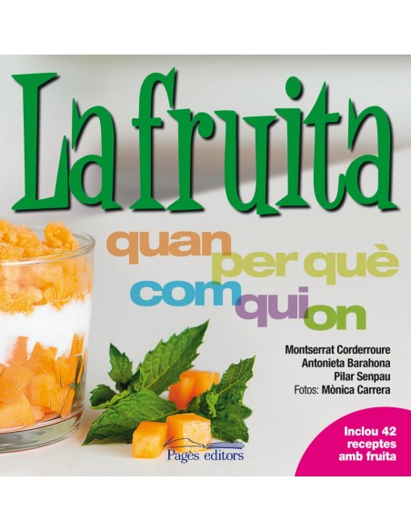 Fruitaquan per que com qui on