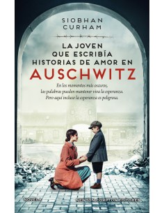 La joven que escribia historias de amor en Auschwitz