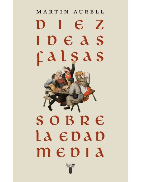 Diez ideas falsas sobre la Edad Media
