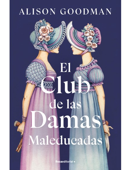 El Club de las Damas Maleducadas