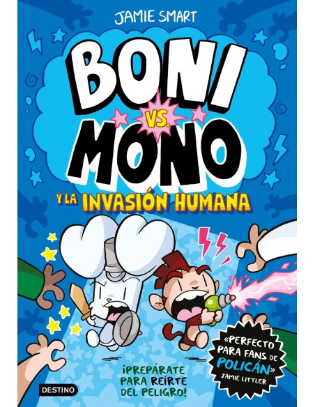 Boni vs Mono 2 Boni vs Mono y la invasion humana