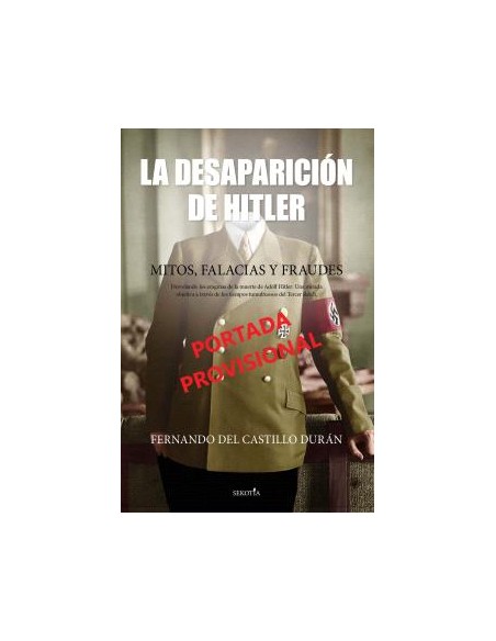 DESAPARICION DE HITLER LA