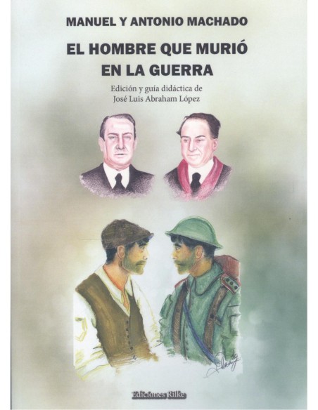 El hombre que murio en la guerra