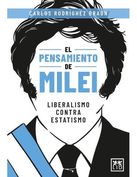 PENSAMIENTO DE MILEI EL