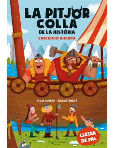 La pitjor colla de la historia Expedicio vikinga