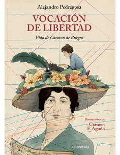 Vocacion de libertad Vida de Carmen de Burgos