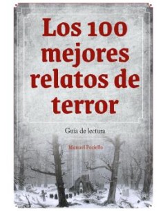 LOS 100 MEJORES RELATOS DE TERROR GUIA DE LECTURA