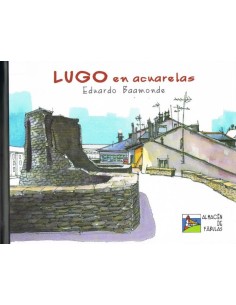 LUGO EN ACUARELAS