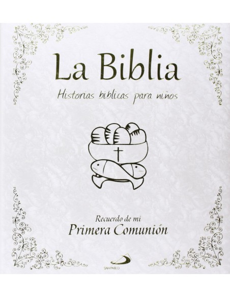 La biblia historias biblicas para ninos