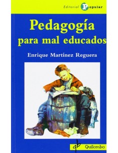Pedagogia para mal educados