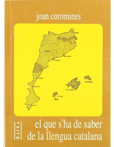 El que s ha de saber de la llengua catalana