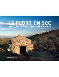 Pedra en sec a les comarques del baix ebre i montsia
