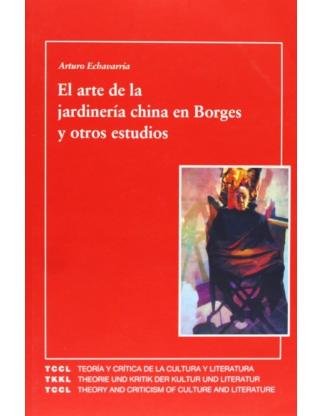 Arte de jardineria china en borges y otros estudios