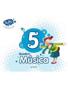 Quadern musica 5E primaria tutti