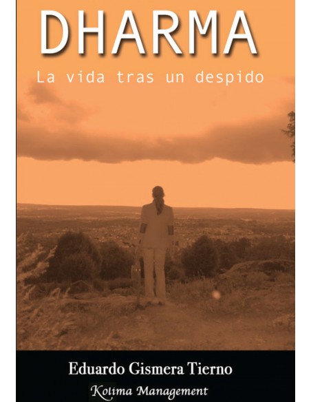 Dharma la vida tras un despido