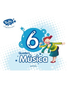 Quadern musica 6E primaria Tutti