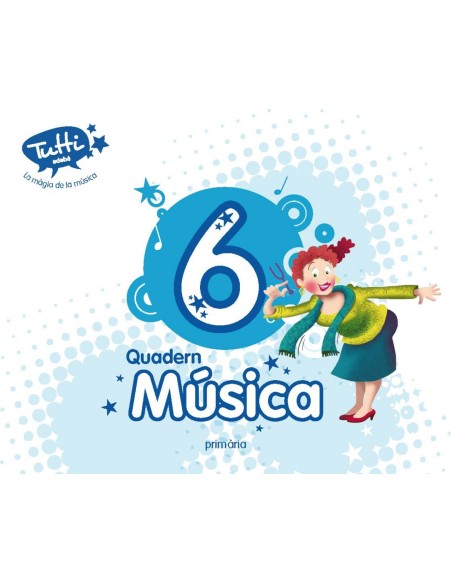 Quadern musica 6E primaria Tutti