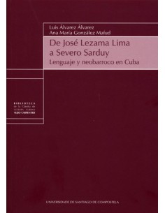 De Jose Lezama Lima A Severo Sarduy Lenguaje