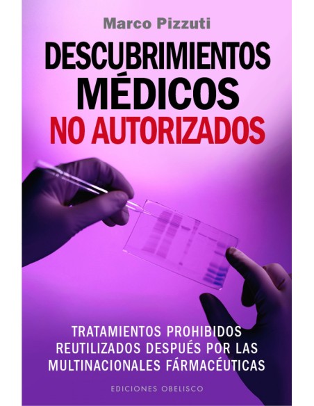 DESCUBRIMIENTOS MEDICOS NO AUTORIZADOS
