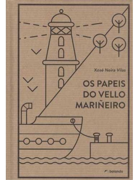 OS PAPEIS DO VELLO MARINEIRO