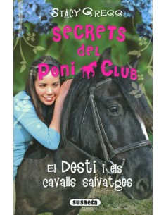 EL DESTI I ELS CAVALLS SALVATGES