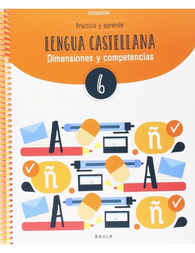 CUADERNO LENGUA CASTELLANA 6EPRIMARIA COMPETENCIES BASIQUES