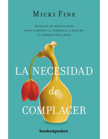 LA NECESIDAD DE COMPLACER