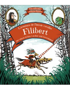 LAVENTURA DE LHEROIC CAVALLER FILIVERT