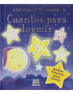 Cuentos para ir a dormir Historias de 5 minutos
