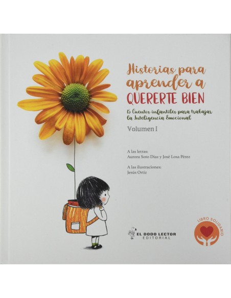 Historias para aprender a quererte bien Volumen I